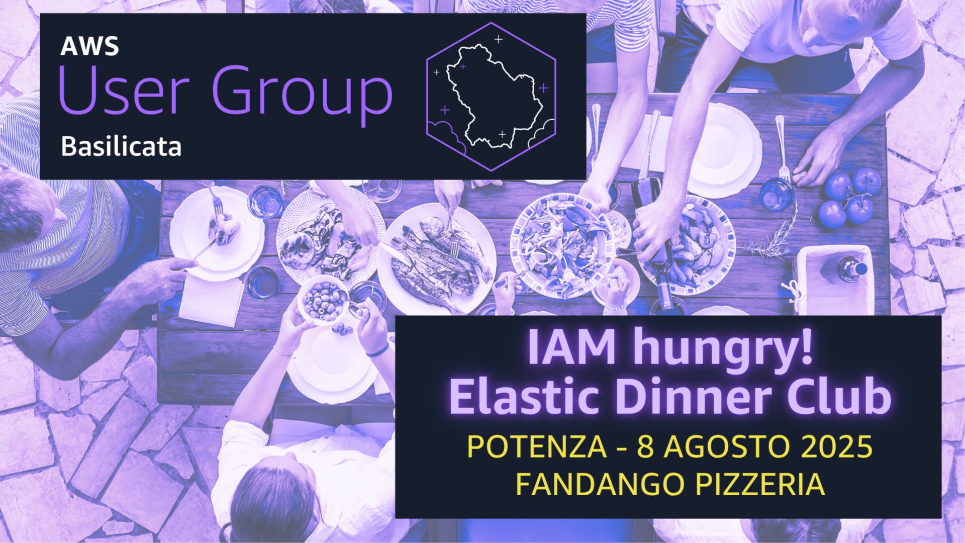 IAM hungry! AWS User Group Basilicata Summer Dinner
