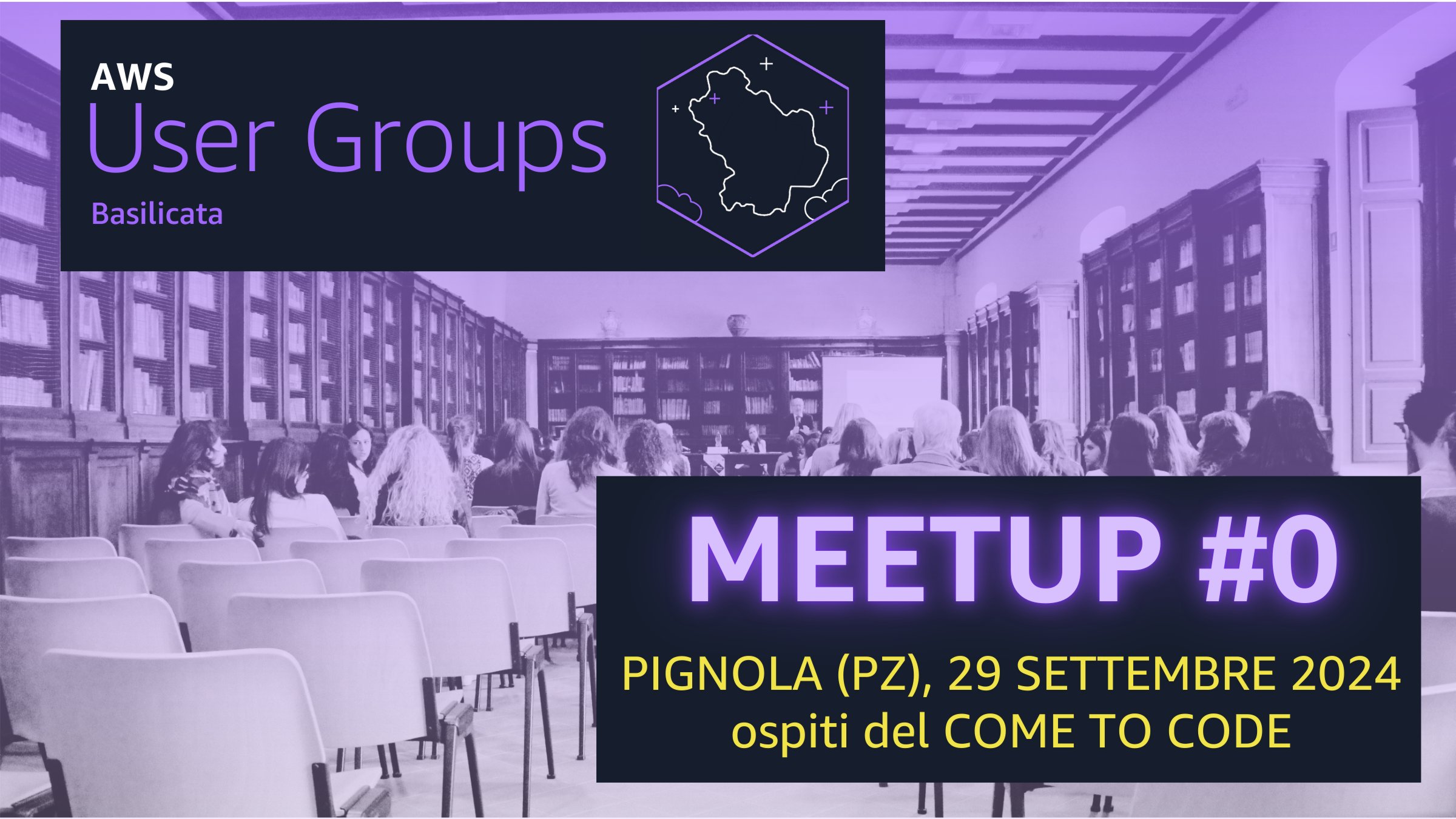 Meetup #0: vieni a conoscere l'AWS User Group Basilicata!